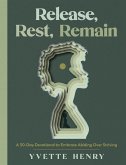 Release, Rest, Remain (eBook, ePUB)