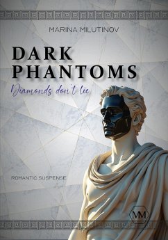 Cover Dark Phantoms: Diamonds don't lie (eBook, ePUB)
