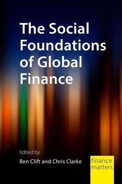 The Social Foundations of Global Finance (eBook, ePUB)