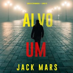 Alvo Um (Jogo de Espionagem — Livro #1) (MP3-Download) - Mars, Jack