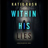 Within His Lies (A Drake Reed FBI Suspense Thriller—Book 5) (MP3-Download)