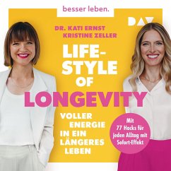Cover Lifestyle of Longevity. Voller Energie in ein längeres Leben. Mit 77 Hacks für jeden Alltag mit Sofort-Effekt (MP3-Download)