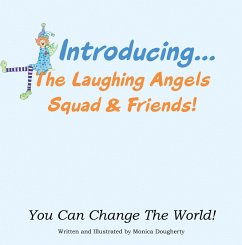 Introducing... The Laughing Angels Squad & Friends! (eBook, ePUB) - Dougherty, Monica