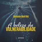 A beleza da vulnerabilidade (MP3-Download)