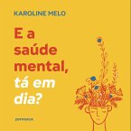 E a saúde mental, tá em dia? (MP3-Download)
