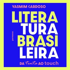 Literatura Brasileira: da tinta ao touch (MP3-Download) - Cardoso, Yasmim