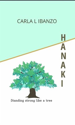 Hanaki (eBook, ePUB) - Ibanzo, Carla L