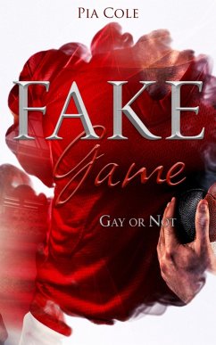 Fake Game: Gay or not (eBook, ePUB) - Cole, Pia