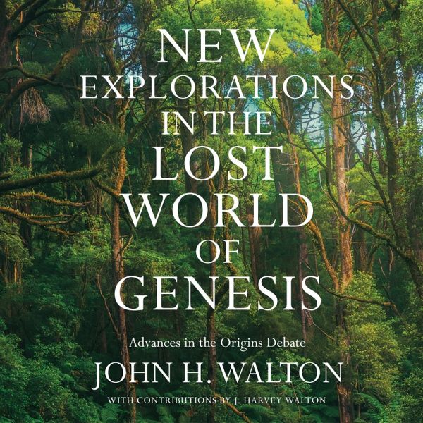 New Explorations in the Lost World of Genesis (MP3-Download) New Explorations in the Lost World of Genesis (MP3-Download)