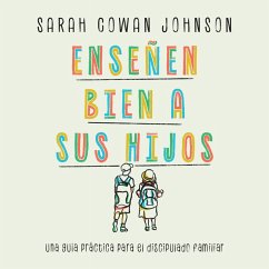 Cover Enseñen bien a sus hijos (MP3-Download)