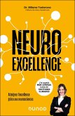 Neuroexcellence - Atteignez l'excellence grâce aux neurosciences (eBook, ePUB) Neuroexcellence - Atteignez l'excellence grâce aux neurosciences (eBook, ePUB)