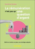 La rémunération n'est pas qu'une question d'argent (eBook, ePUB) La rémunération n'est pas qu'une question d'argent (eBook, ePUB)