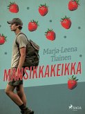 Mansikkakeikka (eBook, ePUB) Mansikkakeikka (eBook, ePUB)