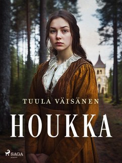 Houkka (eBook, ePUB) - Väisänen, Tuula