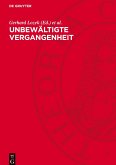 Unbewältigte Vergangenheit Unbewältigte Vergangenheit