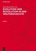 Evolution und Revolution in der Weltgeschichte, Band 2, Evolution und Revolution in der Weltgeschichte Band 2 Evolution und Revolution in der Weltgeschichte, Band 2, Evolution und Revolution in der Weltgeschichte Band 2