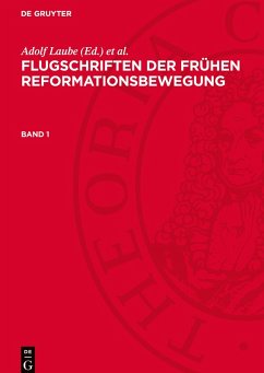 Cover Flugschriften der frühen Reformationsbewegung, Band 1, Flugschriften der frühen Reformationsbewegung Band 1