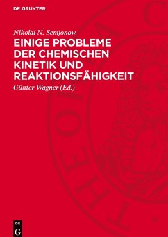 Cover Einige Probleme der chemischen Kinetik und Reaktionsfähigkeit
