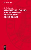 Numerische Lösung von partiellen Differentialgleichungen Numerische Lösung von partiellen Differentialgleichungen