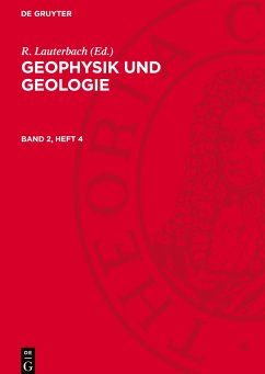 Cover Geophysik und Geologie, Band 2, Heft 4, Geophysik und Geologie Band 2, Heft 4