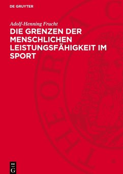 Cover Die Grenzen der menschlichen Leistungsfähigkeit im Sport