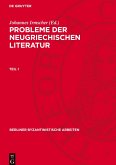 Probleme der neugriechischen Literatur, Teil 1, Berliner Byzantinistische Arbeiten 14