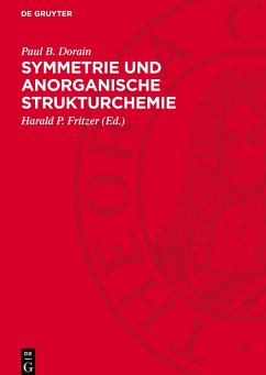 Symmetrie und anorganische Strukturchemie - Dorain, Paul B. Symmetrie und anorganische Strukturchemie - Dorain, Paul B.