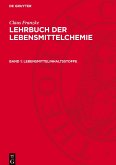 Lehrbuch der Lebensmittelchemie, Band 1, Lebensmittelinhaltsstoffe