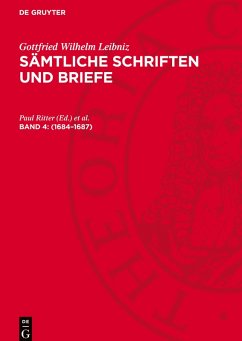 Cover Sämtliche Schriften und Briefe, Band 4, Sämtliche Schriften und Briefe (1684-1687)