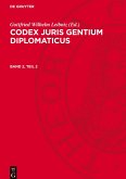 Codex juris gentium diplomaticus, Band 2, Teil 2, Codex juris gentium diplomaticus Band 2, Teil 2