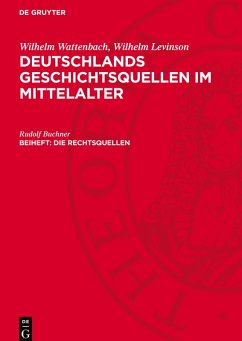 Cover Deutschlands Geschichtsquellen im Mittelalter, Beiheft, Die Rechtsquellen