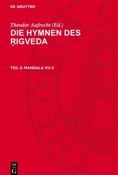 Die Hymnen des ¿igveda, Teil 2, Mandala VII-X