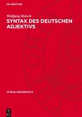 Syntax des deutschen Adjektivs Syntax des deutschen Adjektivs