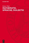 Mathematik, Sprache, Dialektik