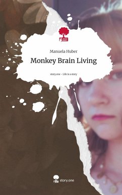 Cover Monkey Brain Living. Life is a Story - story.one