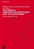 Bakterielle Lebensmittelinfektionen und -intoxikationen