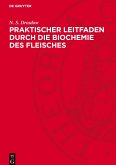 Praktischer Leitfaden durch die Biochemie des Fleisches