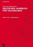 Deutsches Jahrbuch für Volkskunde, Band 13, Teil 1, Jahrgang 1967