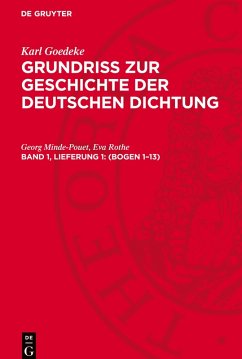 Grundriss zur Geschichte der deutschen Dichtung, Band 1, Lieferung 1, (Bogen 1-13) Cover Grundriss zur Geschichte der deutschen Dichtung, Band 1, Lieferung 1, (Bogen 1-13)