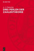 Drei Perlen der Zahlentheorie