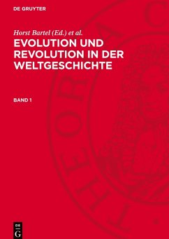 Cover Evolution und Revolution in der Weltgeschichte, Band 1, Evolution und Revolution in der Weltgeschichte Band 1