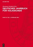 Deutsches Jahrbuch für Volkskunde, Band 10, Teil 2, Jahrgang 1964