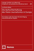 Die Aufrechterhaltung des freien Journalismus in Europa