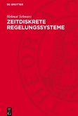 Zeitdiskrete Regelungssysteme Zeitdiskrete Regelungssysteme