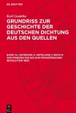 Grundriss zur Geschichte der deutschen Dichtung aus den Quellen, Band 14, Lieferung 3, Abteilung 7, Buch 8: Vom Frieden 1815 bis zur französischen Revolution 1830