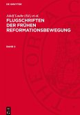 Flugschriften der frühen Reformationsbewegung, Band 2, Flugschriften der frühen Reformationsbewegung Band 2