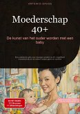 Moederschap 40+: De kunst van het ouder worden met een baby