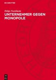 Unternehmer gegen Monopole