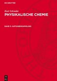 Physikalische Chemie, Band 3, Aufgabensammlung Physikalische Chemie, Band 3, Aufgabensammlung