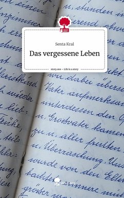 Cover Das vergessene Leben. Life is a Story - story.one